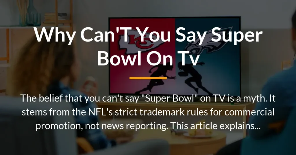 why can't you say super bowl on tv