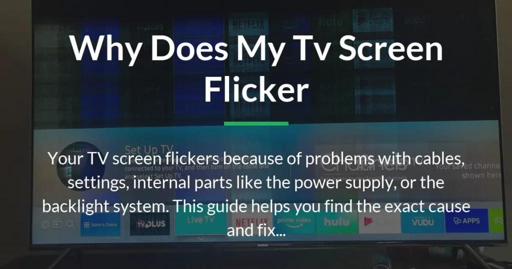 why does my tv screen flicker