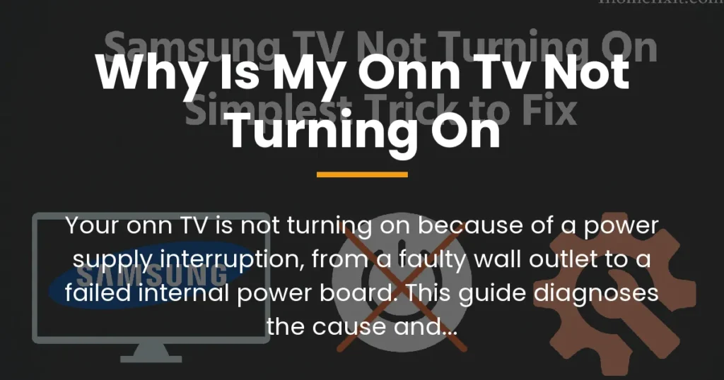 why is my onn tv not turning on