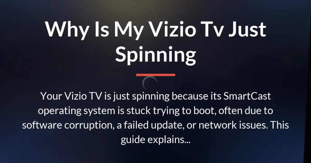 why is my vizio tv just spinning