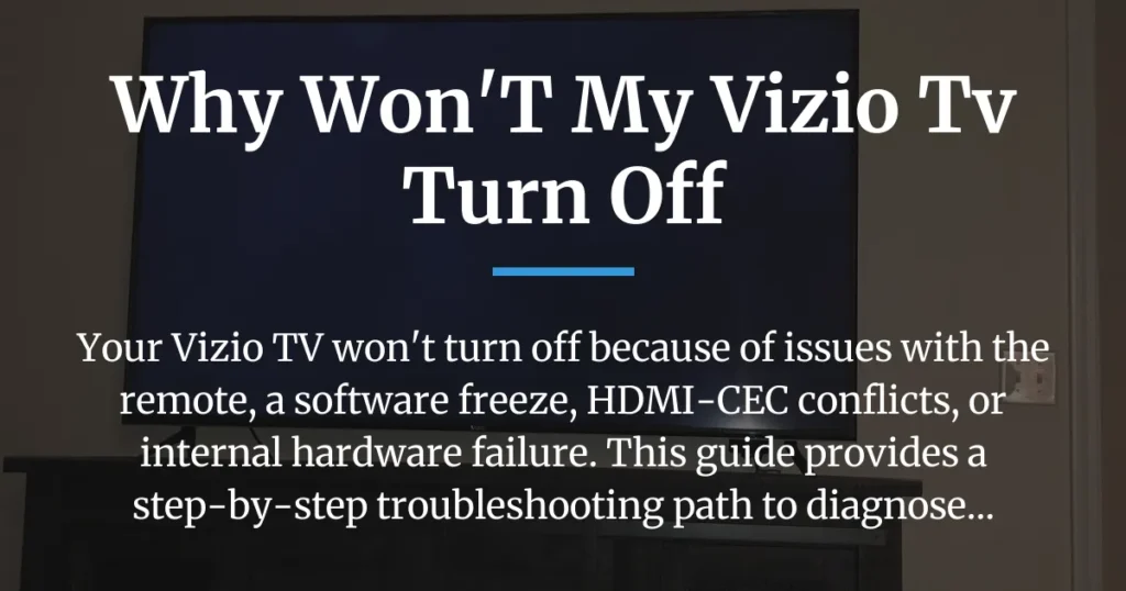 why won't my vizio tv turn off