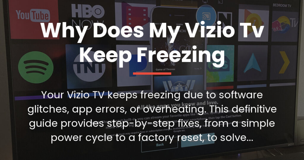 why does my vizio tv keep freezing