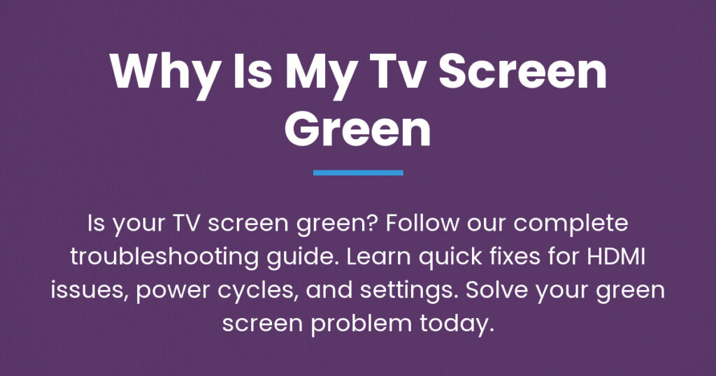why is my tv screen green