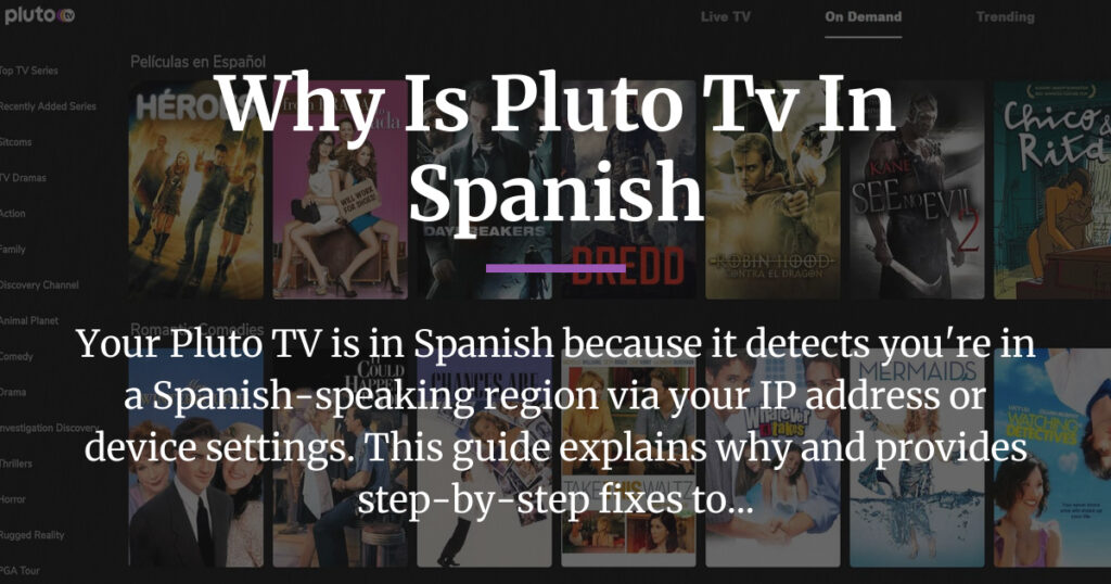 why is pluto tv in spanish